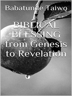 cover image of BIBLICAL BLESSING from Genesis to Revelation